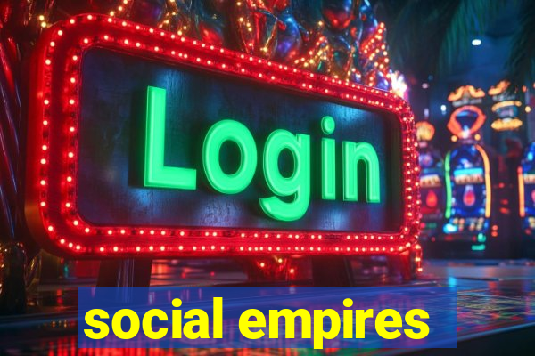 social empires